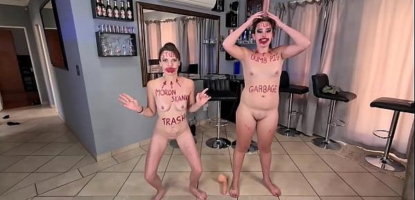  Two stupid whores doing stupid things | self humiliation and humiliating each other